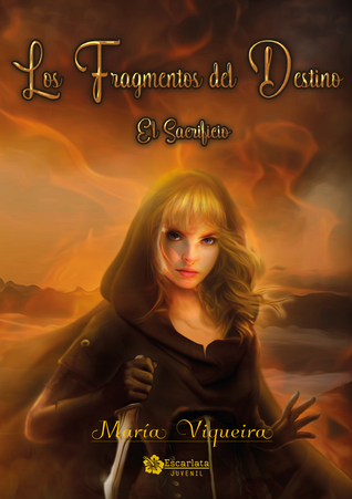 El sacrificio (Los fragmentos del destino, #3)