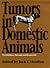 Tumors in Domestic Animals, Third edition, Revised and Expanded