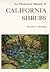 An Illustrated Manual of California Shrubs