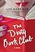 The Dirty Book Club by Lisi Harrison