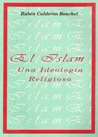 El Islam: una ideología religiosa (Paperback)