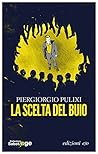Book cover for La scelta del buio