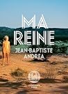 Ma reine