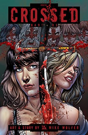 Crossed: Badlands #84 (Kindle Edition)