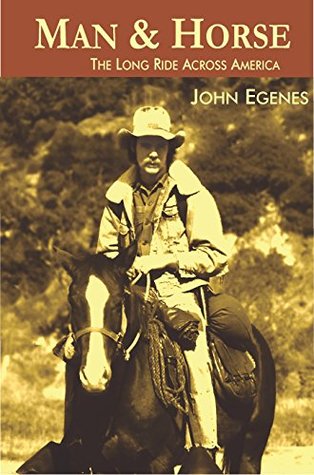 Man & Horse: The Long Ride Across America (Kindle Edition)