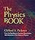 The Physics Book: From the Big Bang to Quantum Resurrection, 250 Milestones in the History of Physics (Union Square & Co. Milestones)