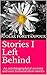Stories I Left Behind: An a...