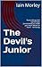 The Devil's Junior by Iain Morley
