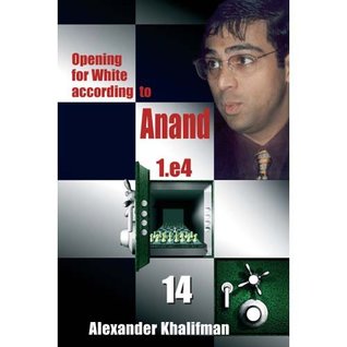 Opening for White According to Anand 1.e4 14 (Paperback)