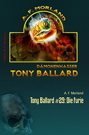 Tony Ballard #29: Die Furie (Kindle Edition)