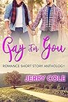 Gay For You by Jerry Cole