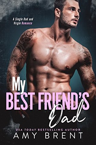 My Best Friend's Dad (Forbidden Love #5)