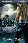 Reconsider Me (Suncoast Society, #59) Book cover for Reconsider Me (Suncoast Society, #59)