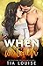 When We Touch by Tia Louise