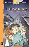 Plan termita (El Barco de Vapor Naranja) (Spanish Edition)