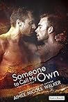 Someone to Call My Own by Aimee Nicole Walker