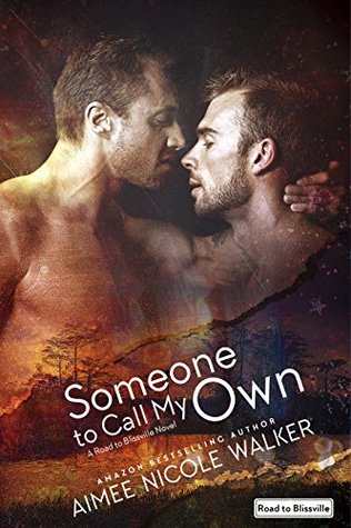 Someone to Call My Own (Road to Blissville, #2)