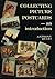 Collecting picture postcards: An introduction