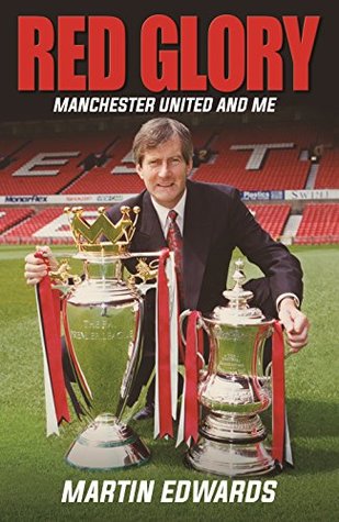 Red Glory: Manchester United and Me (Kindle Edition)
