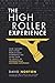 The High Roller Experience: How Caesars and Other World-Class Companies Are Using Data to Create an Unforgettable Customer Experience