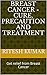 Breast Cancer - Cure, Preca...