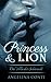 Die Villa der Sehnsucht (Princess & Lion #1)