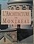 L'architecture de Montréal by Mia