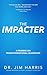 The Impacter by Jim  Harris
