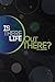 Is There Life Out There?: A Christian Astrophysicist Answers Common Questions about the Search for Life-Friendly Planets