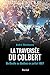 La traversée du Colbert - De Gaulle au Québec en juillet 1967 by Andre Duchesne