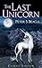 The Last Unicorn (The Last Unicorn, #1)
