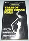 Tales of a Sex Circus Star by Madame Borgia