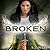 Broken (The Watcher Chronicles, #1)