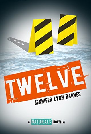 Twelve (The Naturals, #4.5)