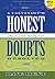 A Calvinist's Honest Doubts (Giant Print): Resolved by Reason and God's Amazing Grace