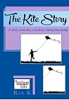 The Kite Story - Freddy and his Kite by Ris K