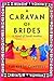 A Caravan of Brides by Kay Hardy Campbell