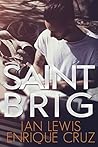 Saint Brig by Ian O. Lewis