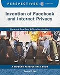 Invention of Facebook and Internet Privacy