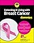 Detecting & Living with Breast Cancer For Dummies (For Dummies (Lifestyle))