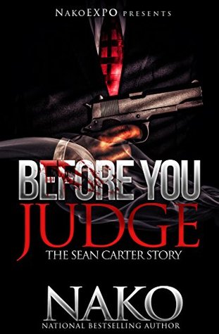 Before You Judge : The Sean Carter Story (The Underworld Book 10)