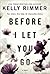 Before I Let You Go