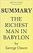 Summary of The Richest Man in Babylon by George Clason by BookSuma Publishing