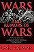 Wars and Rumors of Wars by Gary DeMar