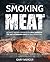 Smoking Meat: Ultimate Smok...