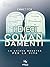 I Dieci Comandamenti: La chiave maestra per la vita (Italian Edition)