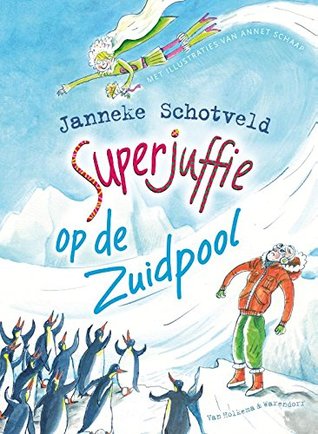 Superjuffie op de Zuidpool (Hardcover)