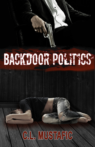 Backdoor Politics (Kindle Edition)
