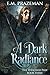 A Dark Radiance (The Poison...