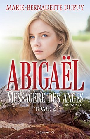 Abigaël (Messagère des anges #2)
